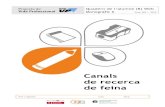Canals de recerca de feina - Barcelona Treball · Quadern de l’alumne (B) Monogràfic 6: Canals de recerca de feina Curs: 2011-2012 3. Fitxa treball - Sessió d’ En la sessió
