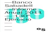 —Banco Banco Sabadell —Informe anual 2011 — Sabadell ... · —Informe Anual 2011 ... Patrimonio en fondos de inversión 8.024.185 8.852.797 (9,4) Patrimonio en fondos de pensiones