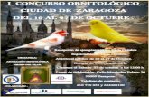 Presentación.€¦ · Presentación. Con motivo de la celebración del I Concurso exposición ornitológico Ciudad de Zaragoza, organizado por la Asociación Ornitológica Virgen