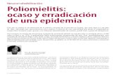 Neurorrehabilitación Poliomielitis: ocaso y erradicación ... · La poliomielitis es una enfermedad endémica, con picos epidémicos, producida por el poliovirus (VP), que ataca
