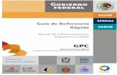 Guía de Referencia Rápida€¦ · Tomado y adaptado: Tratamiento de cefalea & migraña de CCSS, 2005 Consenso de expertos IMSS Oaxtepec, 2008 Algoritmo 1 Diagnóstico de las crisis