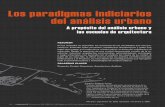 Los paradigmas indiciarios del análisis urbano · 2012. 6. 18. · theories and methodologies for urban analysis. KEY WORDS Project, City, Urbanism, Planning, Architecture, Analysis.