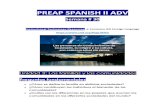 PREAP SPANISH II ADV - cisd.org · información que incluí y evalúate a ti mismo de la manera como lo hicimos en clase. 1. a. Cómo conservar una lengua. 2. a. Lo estudian las mujeres