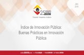 Índice de Innovación Pública: Buenas Prácticas en ...labcapital.veeduriadistrital.gov.co/sites/default... · Índice de Innovación Pública: Buenas Prácticas en Innovación