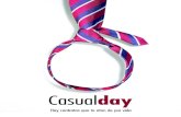 Casual Day - elgrimorio.org Casual Day.pdf · relajado en el trabajo el último día hábil de la semana permitiendo a los empleados un código de vestir más relajado o casual. Algunas