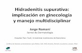 Hidradenitis supurativa: implicación en ginecología y manejo … · 2019. 1. 26. · 1. Dessau definition, 1st International Conference on Hidradenitis suppurativa/ Acne inversa,