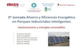 2ªJornada Ahorro y Eficiencia Energética en Parques Industriales …img.interempresas.net/docs-mya/ponencia_delvalle.pdf · 2019. 3. 20. · Autoconsumo y energías renovables •