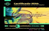 Certificado IESA€¦ · certificado por el IESA y 100% virtual. Validarás la idea de negocio de forma rápi-da y práctica identificando con evidencias obtenidas en el mercado,