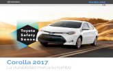La durabilidad marca su rumbo Corolla 2017 · 2016. 12. 30. · Corolla 2017 La durabilidad marca su rumbo Corolla 2017. ... Precio Sugerido de Ventas por el Distribuidor Toyota de