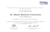 El Hospital Médica Sur y el Consejo Mexicano de ...€¦ · Dr. Mario Moreno Camacho Congreso “Avances en Ginecología” celebrado en el Hospital Médica Sur en la Ciudad de México,