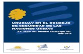 URUGUAY EN EL CONSEJO DE SEGURIDAD DE LAS NACIONES …ideibo.weebly.com/uploads/5/4/3/9/54395045/uruguay_en_el_consej… · 4 2. RESUMEN EJECUTIVO Uruguay ocupa un asiento no permanente