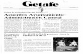 la urbanización del Sector III Acuerdos ·Ayuntamiento ... · la historia Getaf e y, después del de Madrid, el más alto de la región entre los apro bados hasta ahora por las corpo