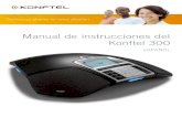 Manual de instrucciones del Konftel 300 · El sistema de audioconferencia Konftel 300 ofrece un sinfín de funciones innovadoras: • Tecnología de audio OmniSound® 2.0 • La conexión