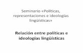 Seminario «Políticas, representaciones e ideologías ...eva.fhuce.edu.uy/pluginfile.php/129537/mod_forum/attachment/5820… · Seminario «Políticas, representaciones e ideologías