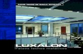 FALSO TECHO DE MALLA ESTIRADA - Ceilings and Walls · Al diseñar un falso techo con la Malla Estirada Luxalon ... certificado ISO 9001. 100% reciclable. Descripción del sistema