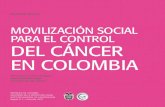 Movilización social para el control del cáncer en coloMbiaproinapsa.uis.edu.co/redcups/Biblioteca/Modelo... · 14 4. estrategia de movilización social para el control del cáncer