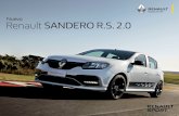 Nuevo Renault SANDERO R.S. 2bengoecheaauto.com/0km/renault/rs2.pdf · El nuevo volante tiene un diseño realizado exclusivamente en cuero con la insignia de R.S. La empuñadura adherente,