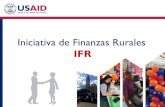 Iniciativa de Finanzas Ruralesbancadelasoportunidades.gov.co/sites/default/files/2017-07/Present… · Bajo Cauca Antioqueño, Urabá y Córdoba 3. Sur del Tolima –Norte del Huila