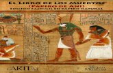 El Libro de los Muertos (Papiro de Ani) - Cartem · 2020. 6. 23. · Papiro de Ani. El . Papiro de Ani. es la versión más conocida del . Libro de los Muer-tos. Se calcula que fue