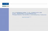 LA FORMACIÓN Y EL EMPLEO DE LOS JÓVENES ESPAÑOLES ...qinnova.uned.es/archivos_publicos/qweb_paginas/... · A la hora de valorar la trayectoria educativa y laboral reciente de los