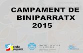 CAMPAMENT DE BINIPARRATX 2015 - cime.es · - Campament de Biniparratx, a Sant Lluís (al sud-est de Menorca). - 40.000 m2 delimitats per paret seca (6 tanques). - Piscina (fonda i