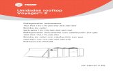 Unidades rooftop Voyager II - Trane-Commercial...microprocesador, se someten a pruebas en la fábrica para garantizar un correcto funcionamiento. • El microprocesador amortigua los