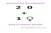 ANTOLOGÍA DE CUENTOS 2 0 · antologÍa de cuentos 2 0 + 1 emilia pardo bazÁn ies valle-inclán, 2019-2020 1