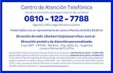 Centro de Atención Telefónica 0810 - 122 - 7788 · 2019. 5. 8. · Centro de Atención Telefónica 0810 - 122 - 7788 Ingresá tu DNI y seguí las instrucciones. Cuyo 3367 - CP1640