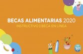 BECAS ALIMENTARIAS 2020 - Buenos Aires · una planilla para completar. • IMPORTANTE: Debés completar los datos del hermano/a conviviente en caso de que esté en edad escolar. Si