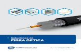 Soluciones de FIBRA ÓPTICA - CIS GROUP · red de fibra óptica. • Disponible en configuración: fijo, bandeja deslizante y bandeja pivotante. PRODUCTOS | Soluciones de Fibra Óptica