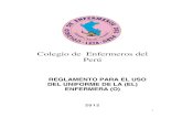 Reglamento de uso de uniforme - cepjunin.org · - Ley 22315 y sus modificatorias - Estatuto del Colegio de Enfermeras del Perú - Ley Nº 27657 Ley del Ministerio de Salud D.S. Nº