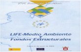 LIFE-MEDIO AMBIENTE · Y FONDOS ESTRUCTURALES Ceuta, 6 de junio de 2002 Comisión Europea Ciudad Autónoma de Ceuta. Título: “LIFE-MEDIO AMBIENTE Y FONDOS ESTRUCTURALES” Contenido:
