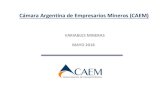 Cámara Argentina de Empresarios Mineros (CAEM)€¦ · El intercambio comercial de las empresas mineras terminó el primer bimestre del 2018 con un saldo positivo de 586 millones