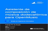Asistente de composición de música dodecafónica para OpenMusic · Asistente de composición de música dodecafónica para OpenMusic Leopoldo Pla Sempere (lps34 at alu dot ua dot