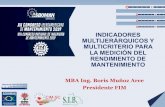 INDICADORES MULTIJERÁRQUICOS Y MULTICRITERIO PARA LA ... · indicadores multijerÁrquicos y multicriterio para la mediciÓn del rendimiento de mantenimiento mba ing. boris muñoz