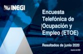 Encuesta Telefónica de Ocupación y Empleo (ETOE) 2020 ... · 2020, entrevistas cara a cara. La ETOE en el mes de junio se levantó en la submuestra de viviendas de la Encuesta Nacional
