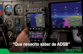 “Que nesecito saber de ADSB”aea.net/colombia/pdf/2019/Avidyne_Bogota2019.pdf · Avidyne ADS-B Options - IN •8.2.1 para EX500, EX600, EX5000 MFD •Agrega soporte para los productos