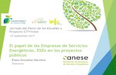 El papel de las Empresas de Servicios Energéticos, ESEs en ... · Directiva Europea Eficiencia Energética 2012/27/UE. Art. 2 Definiciones ... Pliegos de servicios energéticos para