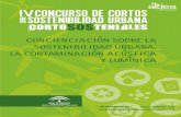 CONCIENCIACION SOBRE LA SOSTENIBILIDAD URBANA, LA ... · 1) Concienciar a la juventud andaluza sobre sostenibilidad urbana, la contaminación lumínica y acústica. 2) Promover la