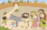 190101 lamin-tipo-bits 001-064 intercomp · Jesús llega a Jerusalén (Lucas 19,28-38) Llegaba la fiesta de Pascua. Como era la fiesta más importante del año, Jesús quería celebrarla