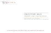 COLECTIVO AKJJ - Wu Galeriawugaleria.com/wp-content/uploads/2016/09/portafolio...COLECTIVO AKJJ Lima, Perú “Estructuras de soporte, ejercicios de resistencia y desgaste” es una