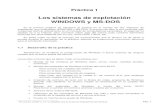 Los sistemas de explotación WINDOWS y MS-DOSvivas/fi1ii/Practicas/Prac_FI_01.pdf · explotación muy extendidos: WINDOWS y MS-DOS. El primero de ellos (y sus variantes más modernas)