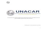 UNACAR · Décimo, El presente Lineamiento considera las remuneraciones para el personal de Confianza de la siguiente forma: I. Los anexos 001-PC, 003-PC, del presente Lineamiento