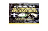El choque de civilizaciones - Libro Esoterico samuel...El choque de civilizaciones y la reconfiguración del orden mundial Samuel P. Huntington SOLAPA El presente libro, basado en