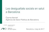 Les desigualtats socials en salut a Barcelona€¦ · Objectiu del projecte Sophie (FP-7, 2011-15) El projecte Sophie té per objectiu generar evidència sobre l’impacte de les