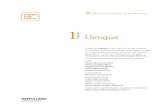 1 Llengua · 2019. 3. 21. · 1 PRIMARIA Edició anotada per al professorat PRIMÀRIA Llengua El llibre de Llengua 1 per a primer curs de primària és una obra col·lectiva concebuda,