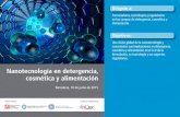 Nanotecnología en detergencia, cosmética y alimentación · 2015. 6. 9. · Barcelona, 10 de junio de 2015 Nanotecnología en detergencia, cosmética y alimentación La nanotecnología