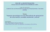Tema: Impacto tecnológico en las alternativas de ...€¦ · Auditorio de la Universidad de Ciencias Empresariales y Sociales (UCES). Tema: "Impacto tecnológico en las alternativas