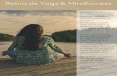 Retiro de Yoga & Mindfulness - Raül Solbes i Monzó · 2019. 12. 27. · retiro. Mira a tu alrededor y percibe que eres parte integrante de él, siente su magnificencia y deja que