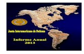ESPAÑOL - Informe Anual de la JID 2013 - OASscm.oas.org/pdfs/2014/CP32428S.pdf · Sudamericano (CDS), la Conferencia Naval Interamericana (CNI), la Conferencia de Ejércitos ...